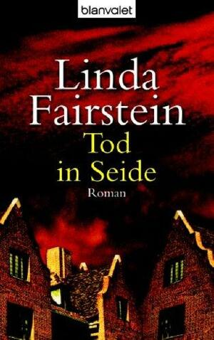 Tod In Seide by Linda Fairstein