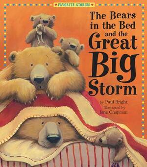 The Bears in the Bed and the Great Big Storm by Paul Bright