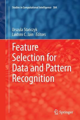 Feature Selection for Data and Pattern Recognition by 