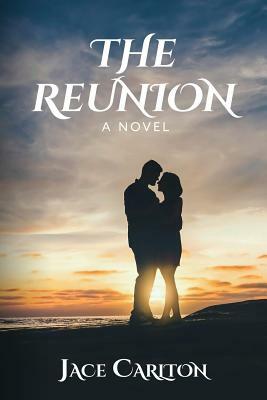 The Reunion by Jace Carlton