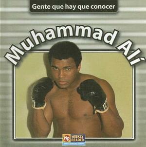 Muhammad Ali by Jonatha A. Brown