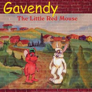 Gavendy: The Little Red Mouse by Donna Johnson