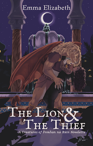 The Lion & The Thief by Emma Elizabeth