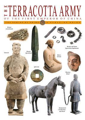 The Terracotta Army: Of the First Emperor of China by William Lindesay