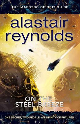 On the Steel Breeze by Alastair Reynolds