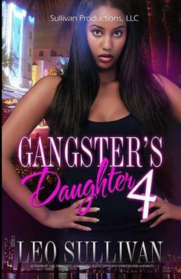 Gangster's Daughter 4 by Leo Sullivan