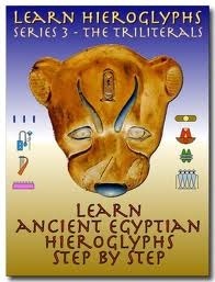 Learn Ancient Egyptian Hieroglyphs - Series 3 - Triliterals by Isabella DeCarlo
