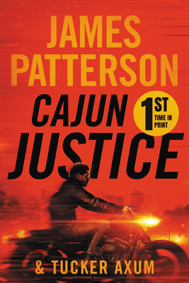 Cajun Justice by Tucker Axum, James Patterson