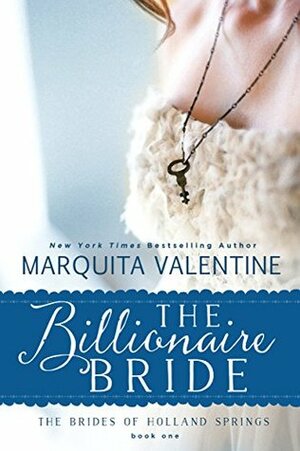 The Billionaire Bride by Marquita Valentine