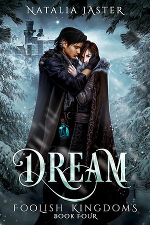 Dream by Natalia Jaster