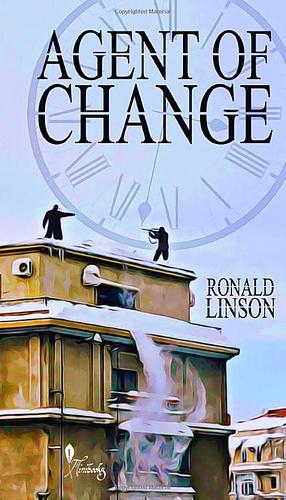 Agent of Change by Ronald Linson