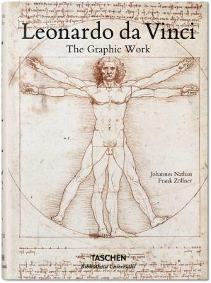 Leonardo Da Vinci. the Graphic Work by Johannes Nathan, Frank Zöllner