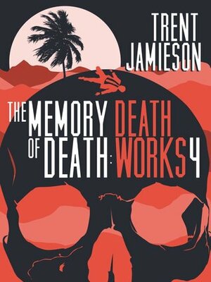 The Memory of Death by Trent Jamieson