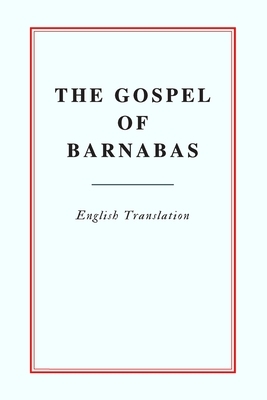 The Gospel of Barnabas by Barnabas