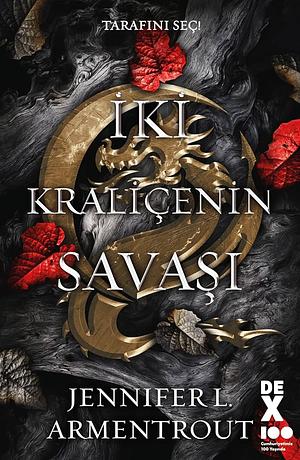 İki Kraliçenin Savaşı by Jennifer L. Armentrout