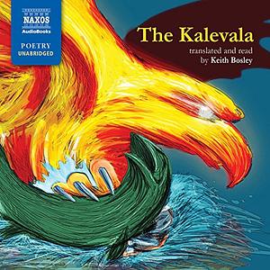 The Kalevala by Keith Bosley, Elias Lönnrot