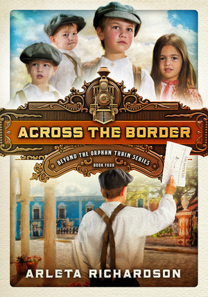 Across the Border by Arleta Richardson