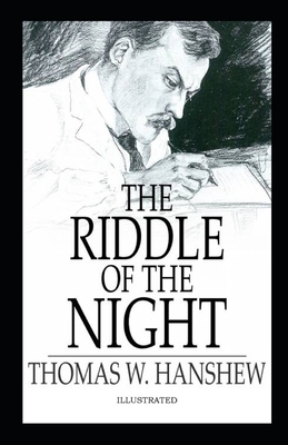 The Riddle of the Night Illustrated by Thomas Hanshew