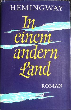 In einem anderen Land by Ernest Hemingway