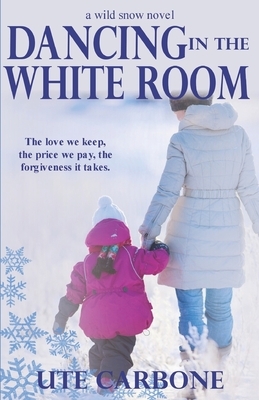 Dancing in the White Room by Ute Carbone