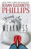 Heroes Are My Weakness Intl: A Novel by Susan Elizabeth Phillips