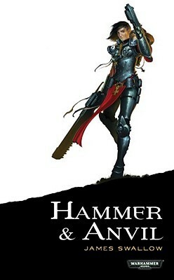Hammer and Anvil by James Swallow