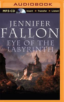 Eye of the Labyrinth by Jennifer Fallon