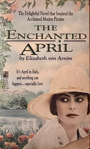 The Enchanted April by Elizabeth von Arnim