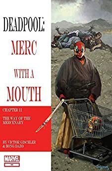 Deadpool: Merc With A Mouth #11 by Victor Gischler