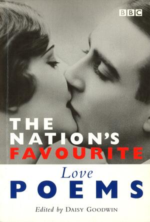 The Nation's Favourite: Love Poems by Daisy Goodwin