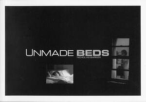 Unmade Beds: From the Feature Film by Nicholas Barker by Nicholas Barker