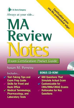 MA Review Notes by MS, Susan Perreira, Rma