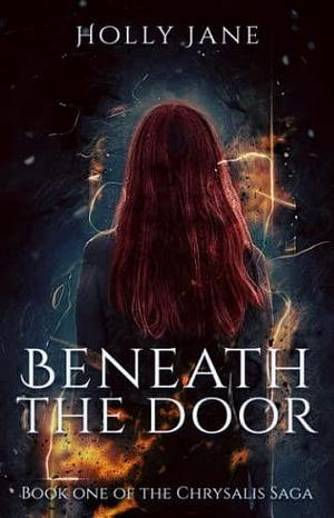 Beneath the Door by Holly Jane