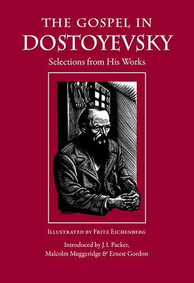 The Gospel in Dostoyevsky by Fyodor Dostoevsky