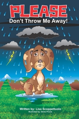 Please Don't Throw Me Away by Lisa Scoppettuolo