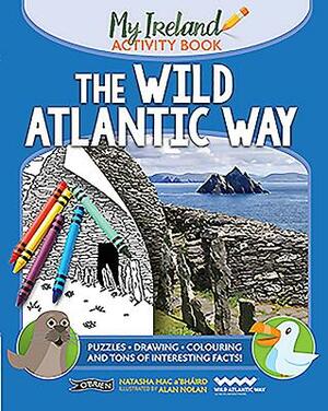 The Wild Atlantic Way: My Ireland Activity Book by Natasha Mac A'Bhaird