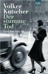 Der stumme Tod by Volker Kutscher