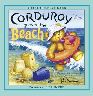 Corduroy Goes to the Beach by B.G. Hennessy