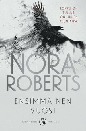 Ensimmäinen vuosi by Nora Roberts, Lauri Sallamo, Heidi Tihveräinen