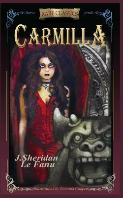 Carmilla: Abridged with new black and white illustrations by J. Sheridan Le Fanu