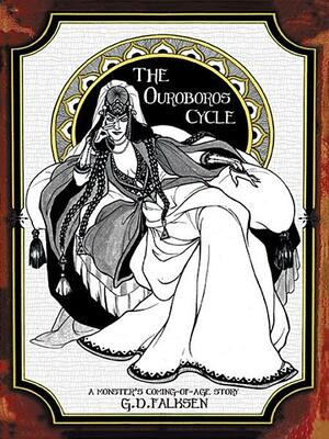 The Ouroboros Cycle, Book One: A Monster's Coming of Age Story by G.D. Falksen