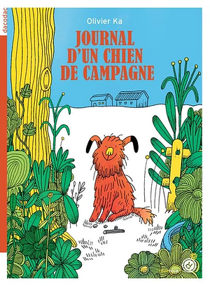 Journal d'un chien de campagne  by Olivier Ka