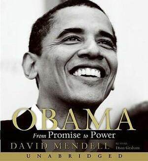 Obama: The Ascent of a Politician by David Mendell