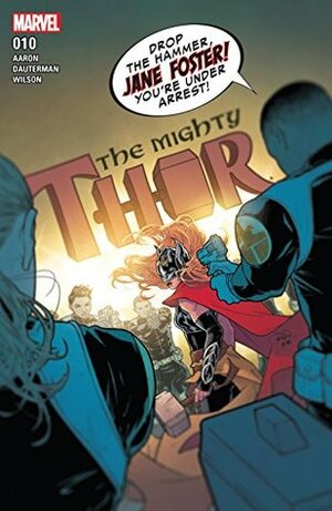 The Mighty Thor #10 by Jason Aaron, Russell Dauterman