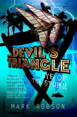 The Devil's Triangle: Eye of the Storm by Mark Robson