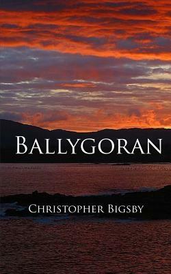 Ballygoran by Christopher Bigsby