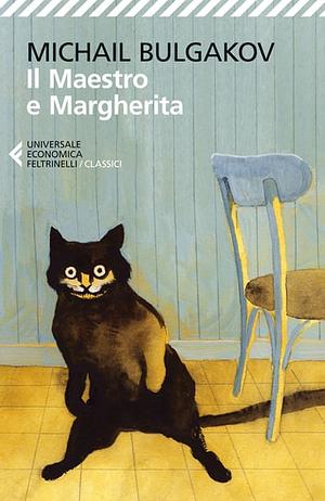 Il Maestro e Margherita by Mikhail Bulgakov