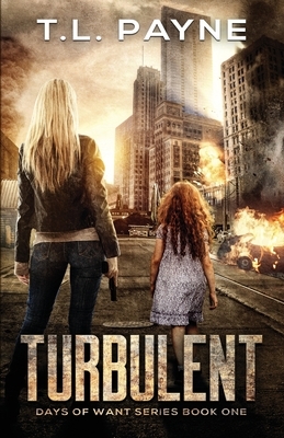 Turbulent by T.L. Payne