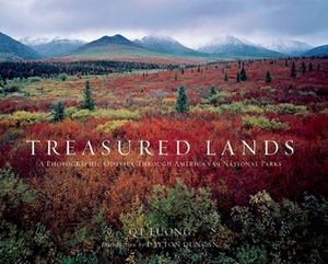 Treasured Lands: A Photographic Odyssey Through America's National Parks by Dayton Duncan, Q.T. Luong