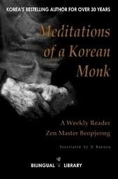 Meditations of a Korean Monk: A Weekly Reader Zen Master Beopjeong by David Bannon, Beopjeong